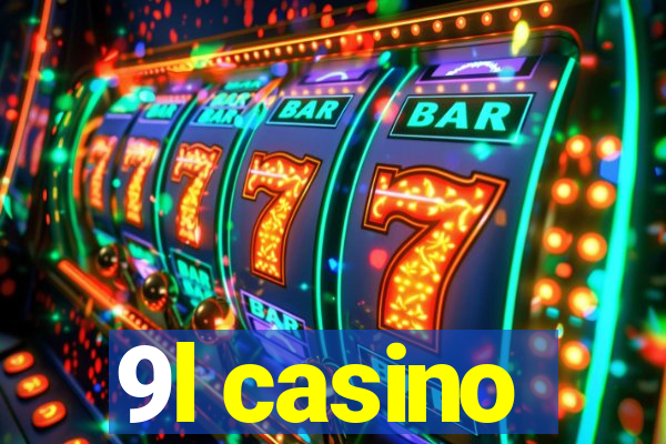 9l casino